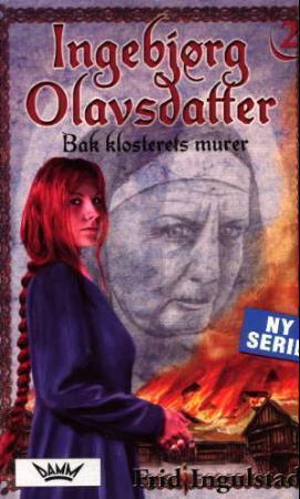 "Bak klosterets murer" av Frid Ingulstad