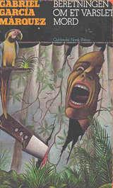 "Beretningen om et varslet mord" av Gabriel García Márquez