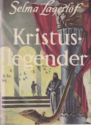 "Kristuslegender" av Selma Lagerlöf