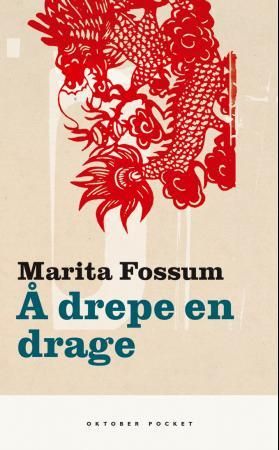 Å drepe en drage - roman