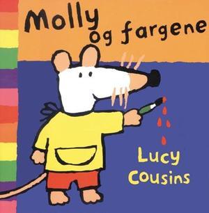 "Molly og fargene" av Lucy Cousins