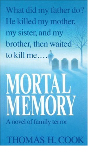 "Mortal Memory" av Thomas H. Cook