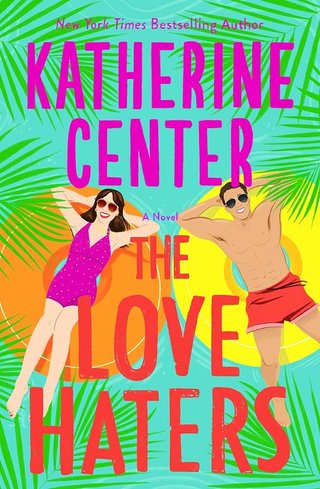 "The Love Haters" av Katherine Center