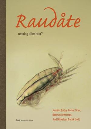 "Raudåte - redning eller ruin?" av Jennifer Bailey