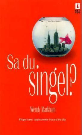 "Sa du singel?" av Wendy Markham