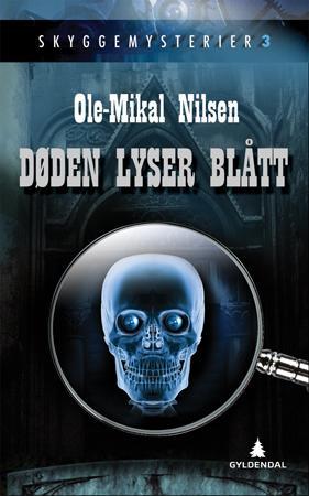 "Døden lyser blått" av Ole-Mikal Nilsen