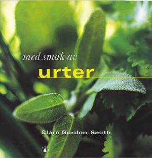 "Med smak av urter" av Clare Gordon-Smith