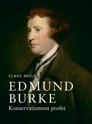 Edmund Burke - konservatismens profet