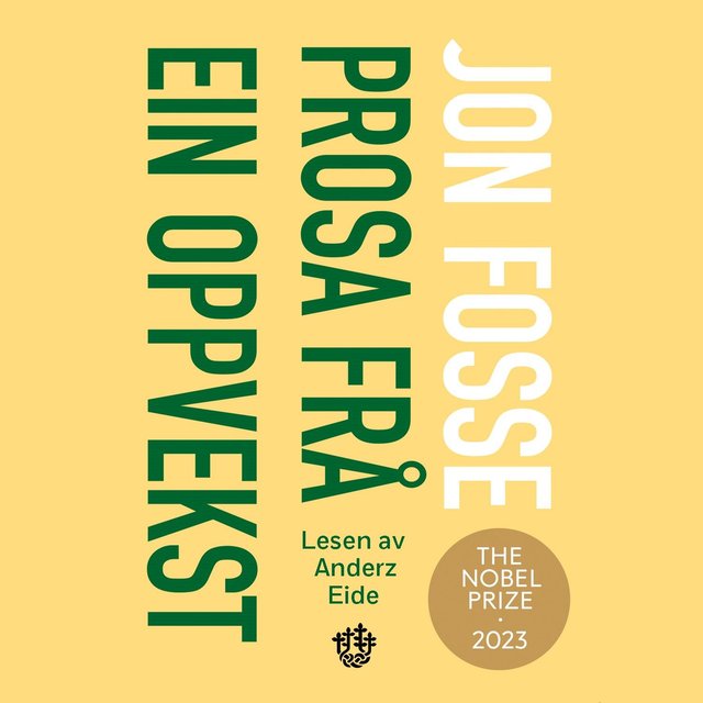 "Prosa frå ein oppvekst" av Jon Fosse