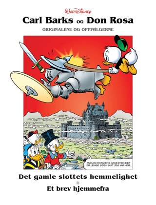 "De vises sten ; Korsfarerkongens krone ; Pepperrotfrakten ; Kongen på Kobberhaugen" av Carl Barks