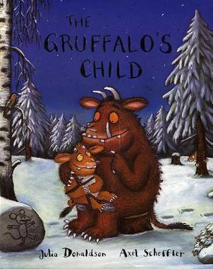 "The Gruffalo's child" av Julia Donaldson