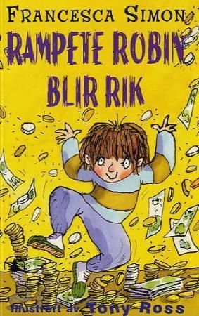 Rampete Robin blir rik