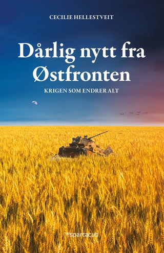 Dårlig nytt fra Østfronten - krigen som endrer alt