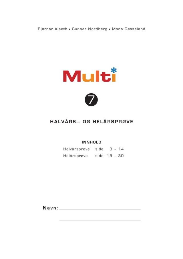 "Multi 7. Halvårs- og helårsprøve. Pakke à 15 stk." av Bjørnar Alseth