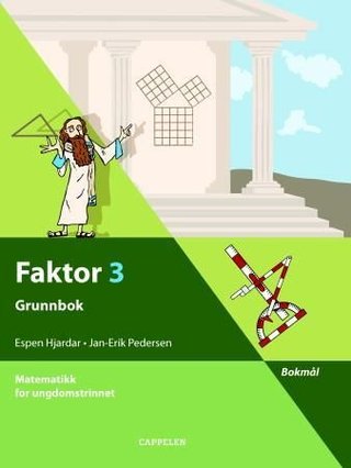 Faktor 3 - grunnbok : matematikk for ungdomstrinnet