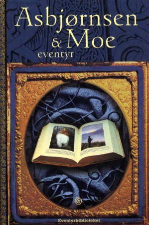 "Norske folkeeventyr" av Peter Christen Asbjørnsen