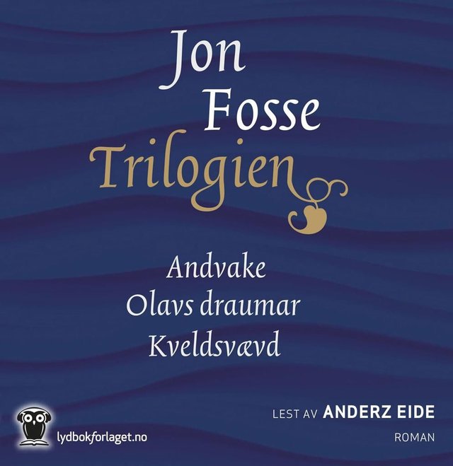 "Trilogien" av Jon Fosse