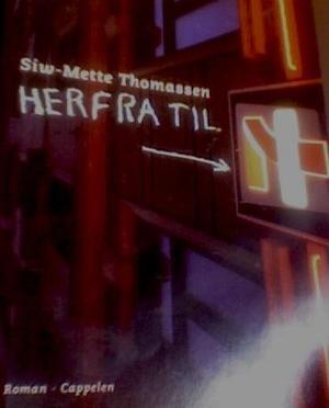 Herfra til 7-Eleven - roman