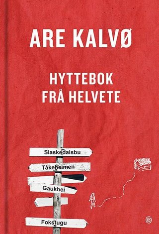 "Hyttebok frå helvete" av Are Kalvø