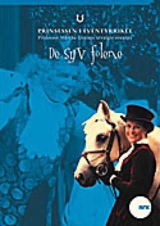 De syv folene - Prinsesse Märtha Louises utvalgte eventyr