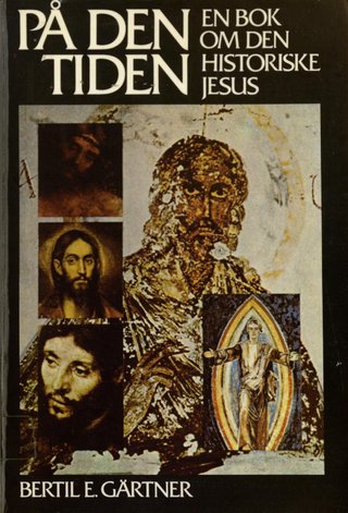 "På den tiden en bok om den historiske Jesus" av Bertil Gaertner