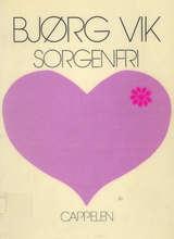 "Sorgenfri - fem bilder om kjærlighet" av Bjørg Vik