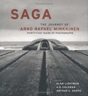 "Saga The Journey of Arno Rafael Minkkinen" av A. D. Coleman
