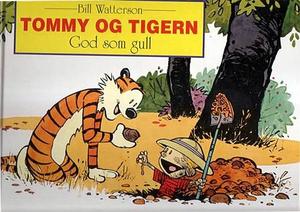 Tommy og Tigern - god som gull