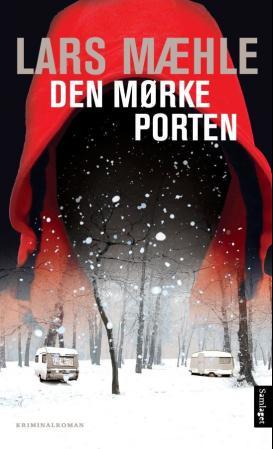 "Den mørke porten - kriminalroman" av Lars Mæhle