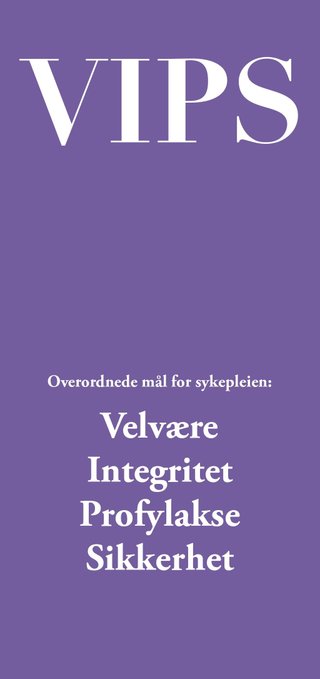 VIPS-modellen. Pakke à 10 stk. En modell for dokumentasjon av sykepleie i pasientjournalen ved hjelp av søkeord