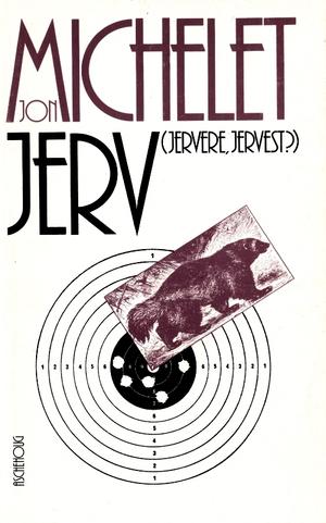 "Jerv, jervere, jervest? - en norsk, og dermed tragisk, romansyklus" av Jon Michelet