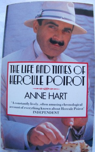 "Agatha Christie's Poirot - Life and Times of Hercule Poirot" av Anne Hart