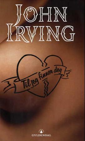 "Til jeg finner deg" av John Irving
