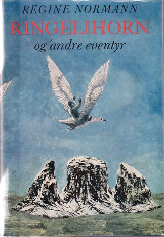 "Ringelihorn og andre eventyr" av Regine Normann