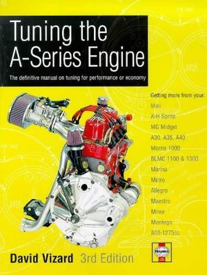 "Tuning the A-Series Engine The Definitive Manual on Tuning for Performance or Economy" av David Vizard