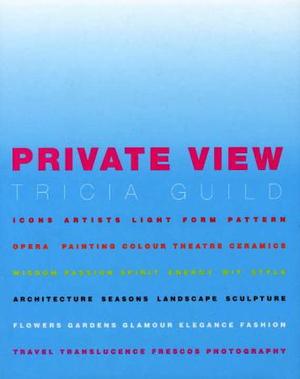 "Private view" av Tricia Guild