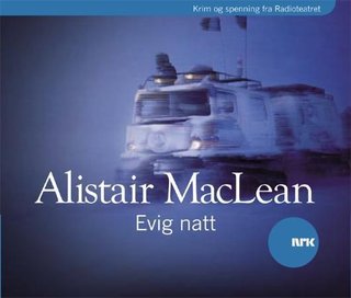 "Evig natt ; Inferno i hvitt" av Alistair MacLean