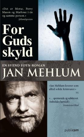 For Guds skyld - en Svend Foyn-roman