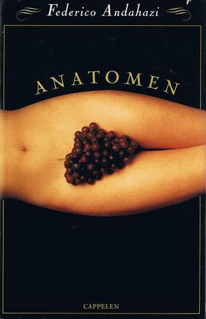 "Anatomen" av Federico Andahazi