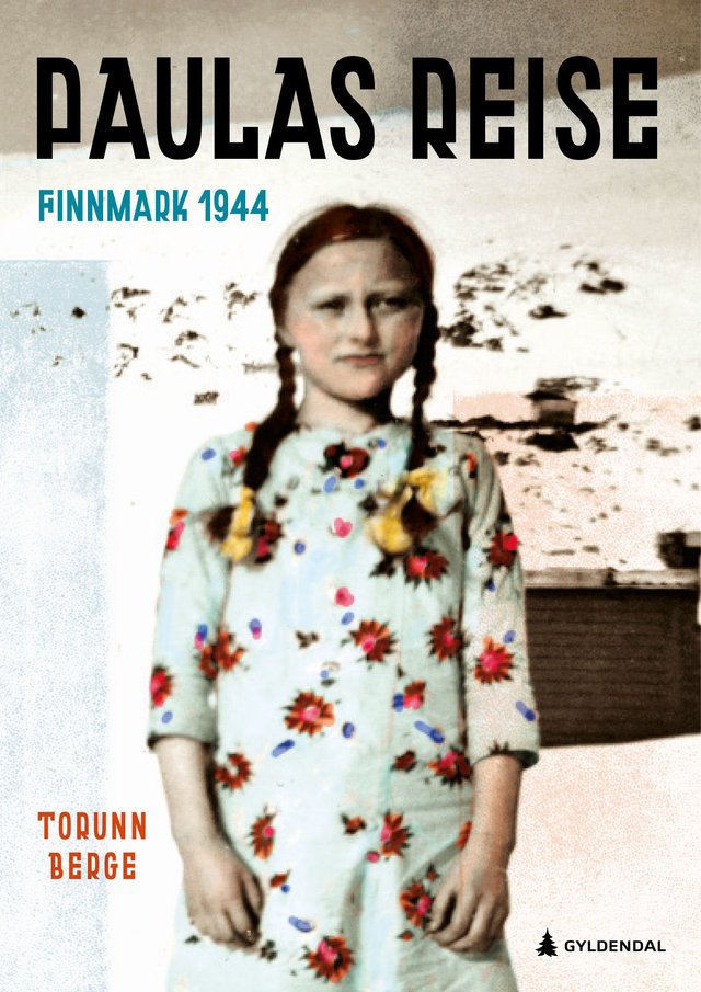 "Paulas reise - Finnmark 1944" av Torunn Berge