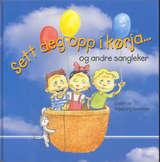 Sett deg opp i kørja - og andre sangleker