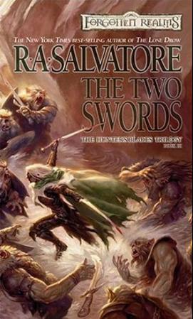 "The Two Swords" av R.A. Salvatore