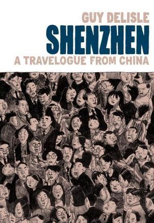 "Shenzhen - A Travelogue From China" av Guy Delisle