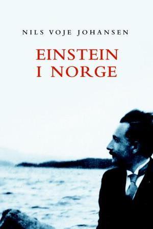 "Einstein i Norge" av Nils Voje Johansen