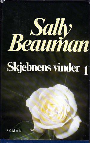 "Skjebnens vinder - 1" av Sally Beauman