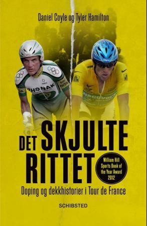 Det skjulte rittet - doping og dekkhistorier i Tour de France