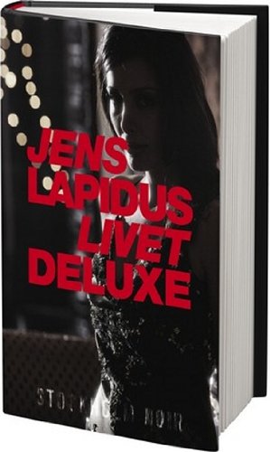 "Livet deluxe (av Jens Lapidus) [Imported] [Hardcover] (Swedish)" av Jens Lapidus