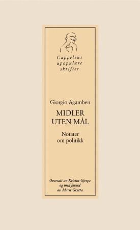 "Midler uten mål notater om politikk" av Giorgio Agamben