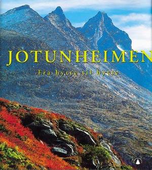 "Jotunheimen - fra hytte til hytte" 