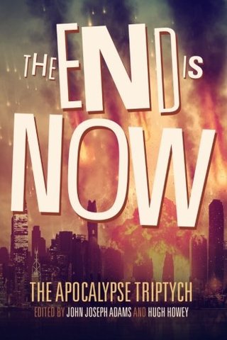 "The End is Now (The Apocalypse Triptych Book 2) (Volume 2)" av Hugh Howey